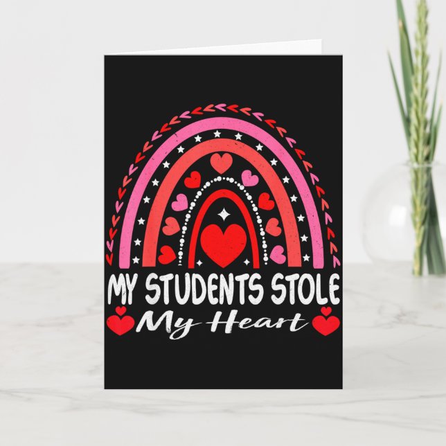 My Students Stole My Heart My Students Are My Vale Card (Front)