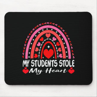 My Students Stole My Heart My Students Are My Vale Mouse Pad