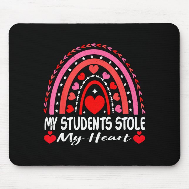 My Students Stole My Heart My Students Are My Vale Mouse Pad (Front)
