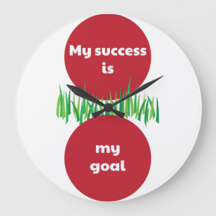 My success is my goal EN Large Clock