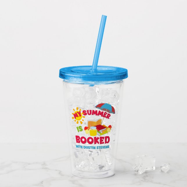 My Summer Is Booked with Dustin Stevens Acrylic Tumbler (Back Ice)