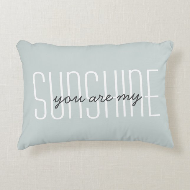 My Sunshine Quote Green Customize Decorative Accent Pillow (Front)