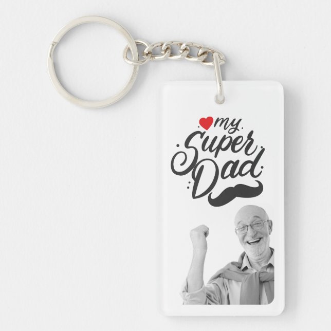 My Super Dad, Happy Father's Day, Daddy Photo Keychain (Front)