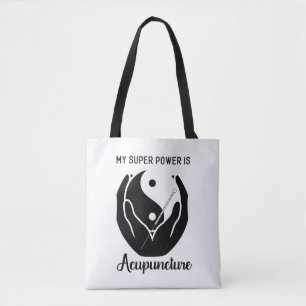 My Super Power is Acupuncture Tote