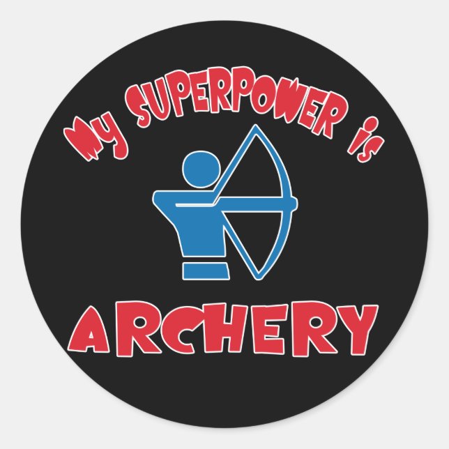 My Superpower is Archery Classic Round Sticker (Front)