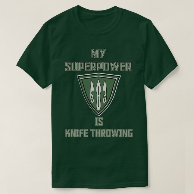 My Superpower is Knife Throwing Green Badge T-Shirt (Design Front)