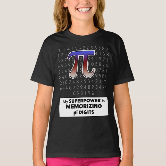 My Superpower is Memorizing Pi Digits T-Shirt (Front)