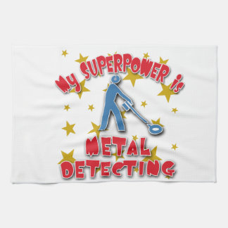 My Superpower is Metal Detecting Kitchen Towel