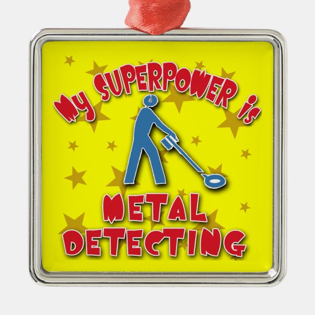 My Superpower is Metal Detecting Ornament (Front)