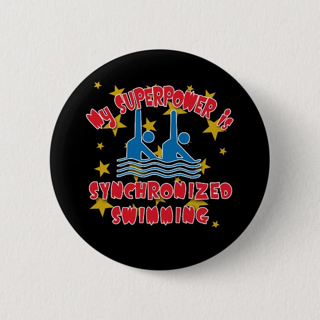 My Superpower is Synchronized Swimming 2 Inch Round Button (Front)