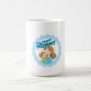 My SUpper Mommy Cup