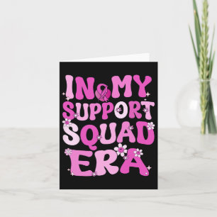 My Support Squad Era Groovy Breast Cancer Awarenes Card