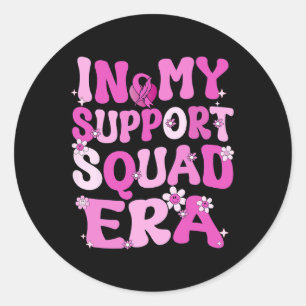 My Support Squad Era Groovy Breast Cancer Awarenes Classic Round Sticker
