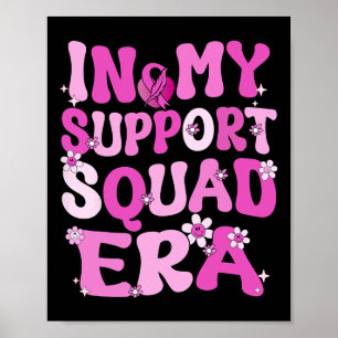 My Support Squad Era Groovy Breast Cancer Awarenes Poster