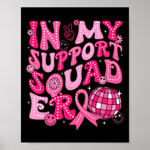 My Support Squad Era Groovy Breast Cancer Awarenes Poster
