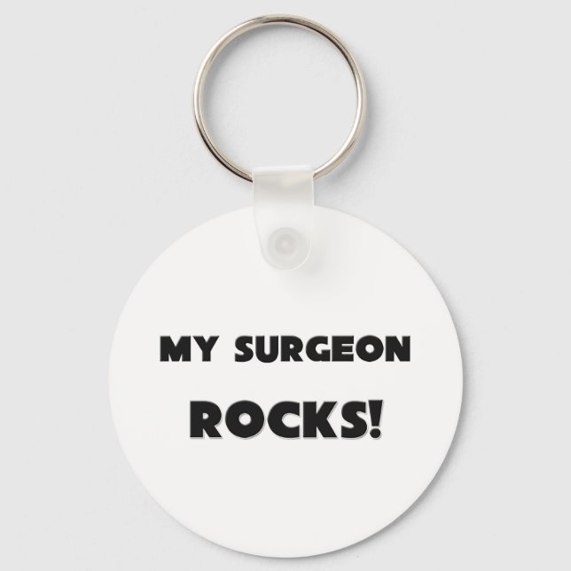 MY Surgeon ROCKS! Keychain (Front)