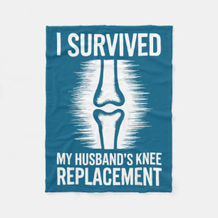 My Survived Husbands Knee Replacement 2 Fleece Blanket