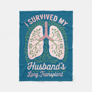 My Survived Husband's Lung Transplant Fleece Blanket