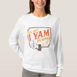 My Sweet Potato - You Bet I Yam Couple's Thanksgiv T-Shirt