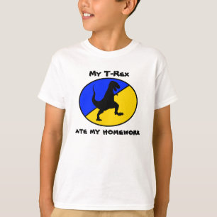 My T-Rex ate my homework T-Shirt