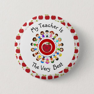 My Teacher Is The Very Best  Button Pin