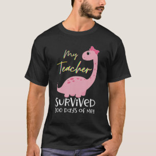 My Teacher Survived 100 Days Of Me 100 School Days T-Shirt