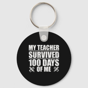 My Teacher Survived 100 Days Of Me Fun Student Keychain
