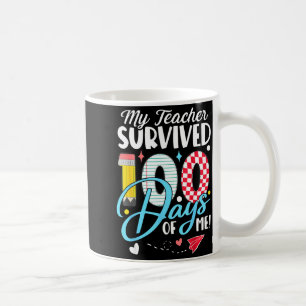 My Teacher Survived 100 Days Of Me Funny School Hu Coffee Mug
