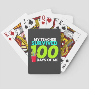 "My Teacher Survived 100 Days of Me Playing Cards