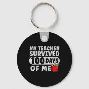 My Teacher Survived 100 Days Of Me School Girls Bo Keychain