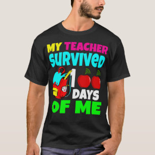 My Teacher Survived 100 Days of Me School Student  T-Shirt