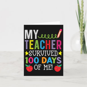 My Teacher Survived 100 Days Of Me Student Pupil Card