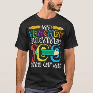 My Teacher survived 100 days of me T-Shirt