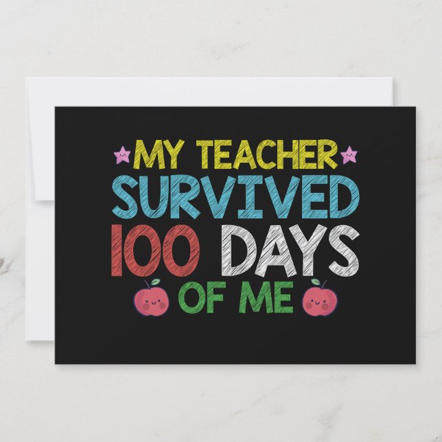 My Teacher Survived 100th Day Of Me School Invitation (Front)