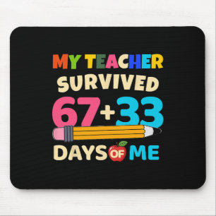 My Teacher Survived 67+33 Days Of Me Funny 100th D Mouse Pad