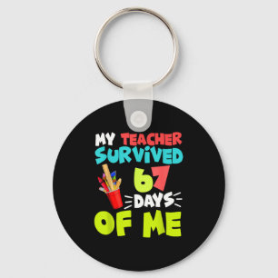My Teacher Survived 67 Days Of Me Student Pul Boys Keychain