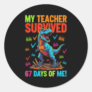 My Teacher Survived 67 Days Of School 67 Meme Dino Classic Round Sticker