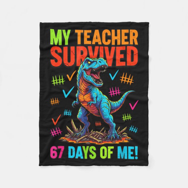 My Teacher Survived 67 Days Of School 67 Meme Dino Fleece Blanket (Front)