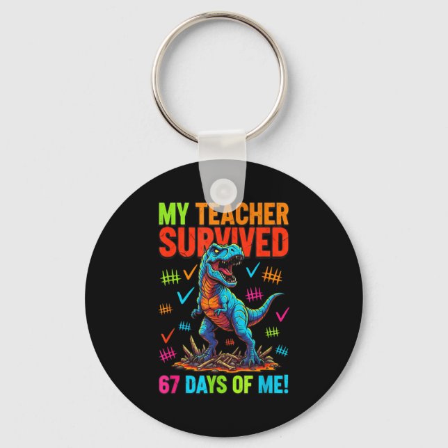 My Teacher Survived 67 Days Of School 67 Meme Dino Keychain (Front)