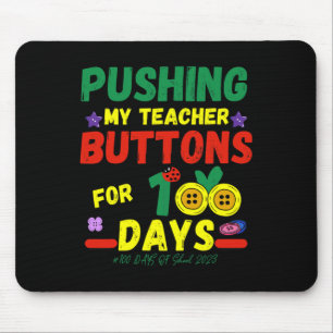 My Teachers Buttons 100 Days Fun School 2023  Mouse Pad