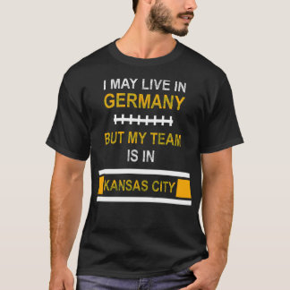 My team is in Kansas City Chiefs fan design T-Shirt
