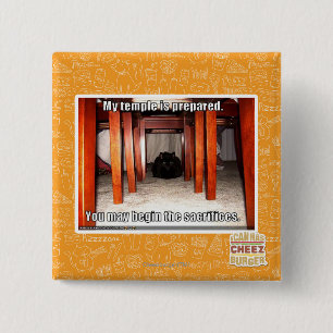 My temple is prepared. 2 inch square button