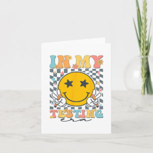 My Testing Era Funny Groovy Test Day Teacher Stude Card
