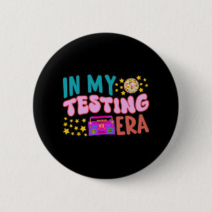 My Testing Era School Teacher Student Groovy Test 2 Inch Round Button