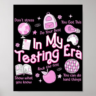 My Testing Era Teachers Student Rock The Test Test Poster