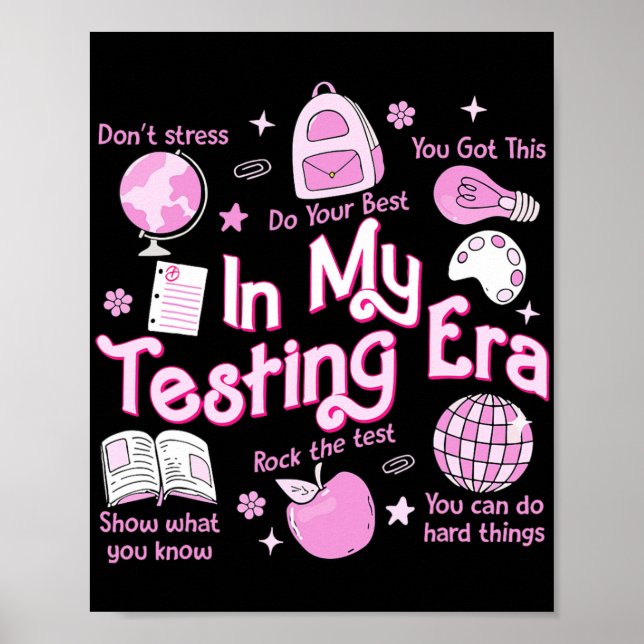 My Testing Era Teachers Student Rock The Test Test Poster (Front)