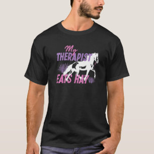 My Therapist Eats Hay T-Shirt