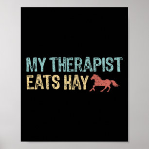 My Therapist Eats Hay Vintage Horseback Riding Wom Poster