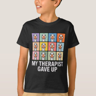 My therapist gave up funny goose grid pop art meme T-Shirt
