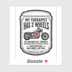 My Therapist Has 2 Wheels — Funny Biker Sticker
